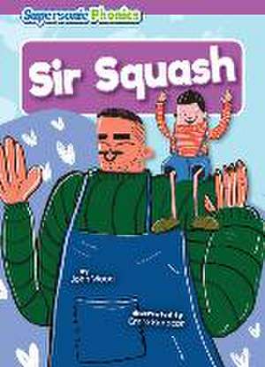 Sir Squash de John Wood