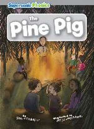 The Pine Pig de Shalini Vallepur