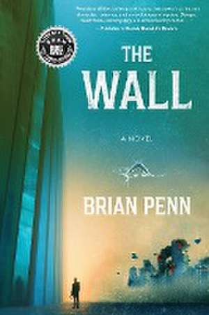 The Wall de Brian Penn