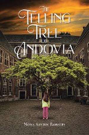 The Telling Tree of Andovia de Nona Austin Roberts