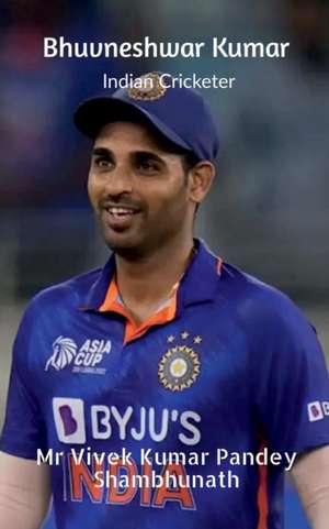 Bhuvneshwar Kumar de Vivek Pandey