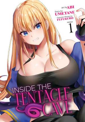 Inside the Tentacle Cave (Manga) Vol. 1 de Umetane