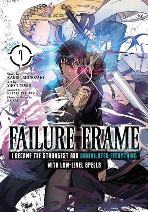 Failure Frame: I Became the Strongest and Annihilated Everything with Low-Level Spells (Manga) Vol. 7 de Kaoru Shinozaki