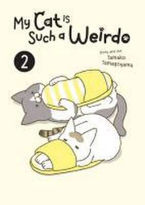 My Cat Is Such a Weirdo Vol. 2 de Tamako Tamagoyama