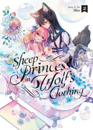 Sheep Princess in Wolf's Clothing Vol. 2 de Mito