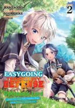 Easygoing Territory Defense by the Optimistic Lord: Production Magic Turns a Nameless Village Into the Strongest Fortified City (Manga) Vol. 2 de Sou Akaike