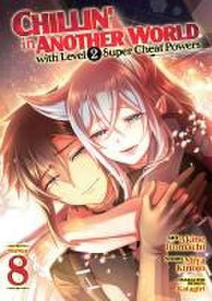 Chillin' in Another World with Level 2 Super Cheat Powers (Manga) Vol. 8 de Miya Kinojo