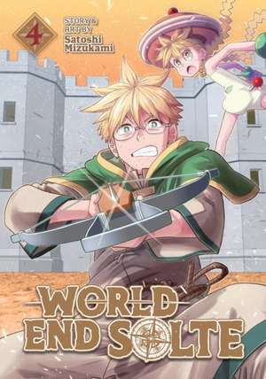 World End Solte Vol. 4 de Satoshi Mizukami
