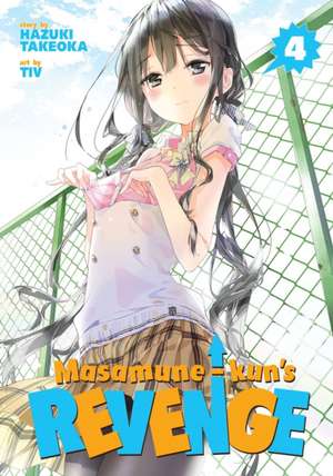 Masamune-Kun's Revenge Vol. 4 de Hazuki Takeoka