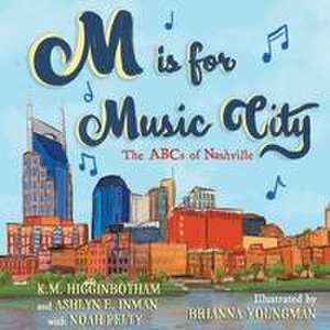 M Is for Music City de K M Higginbotham