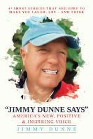 Jimmy Dunne Says de Jimmy Dunne