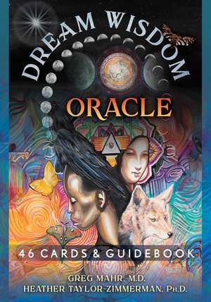 Dream Wisdom Oracle: 46 Cards and Guidebook de Greg Mahr