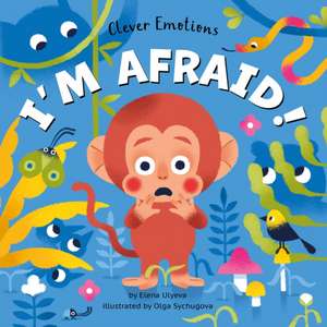 I'm Afraid! de Clever Publishing