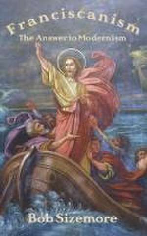 Franciscanism de Bob Sizemore