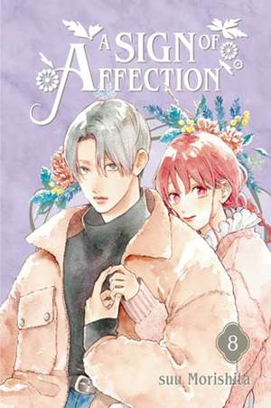 A Sign of Affection 8 de Suu Morishita