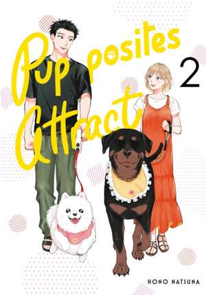 Pupposites Attract 2 de Hono Natsuna