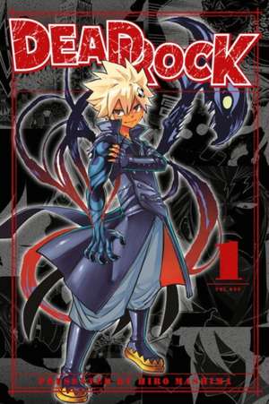 Dead Rock 1 de Hiro Mashima