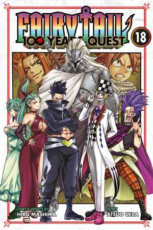 Fairy Tail: 100 Years Quest 18 de Hiro Mashima