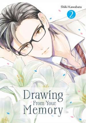 Drawing from Your Memory 2 de Shiki Kawabata