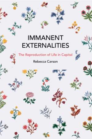 Immanent Externalities de Rebecca Carson