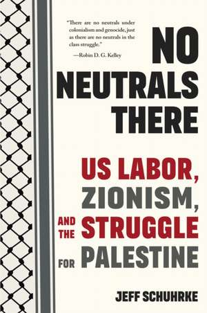 No Neutrals There de Jeff Schuhrke