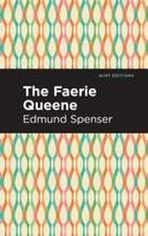 The Faerie Queene de Edmund Spenser