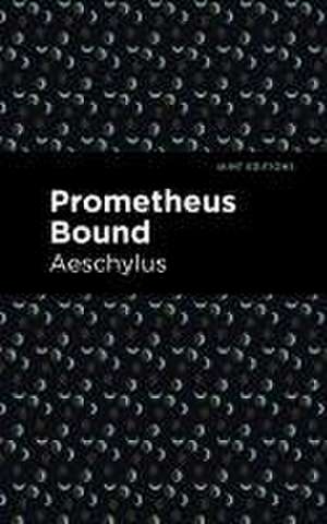 Aeschylus: Prometheus Bound