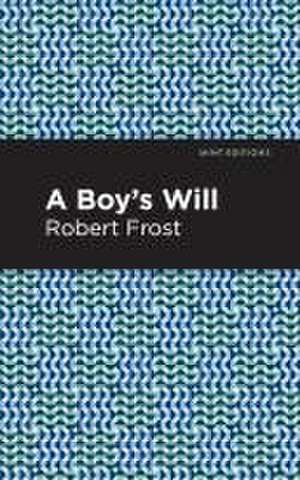 Frost, R: Boy's Will