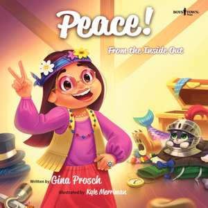 Peace! de Gina Prosch