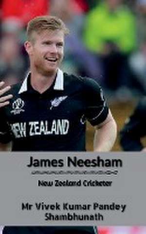 James Neesham de Vivek Kumar Pandey