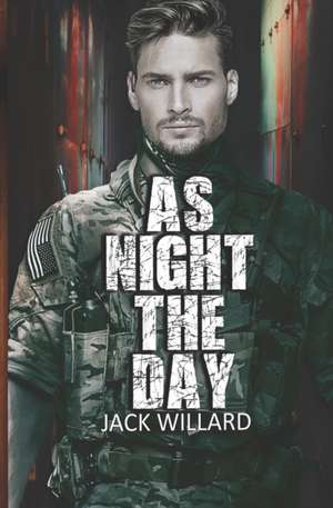 As Night The Day de Jack Willard