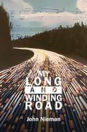 My Long and Winding Road de John Nieman