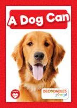 A Dog Can de Rod Barkman