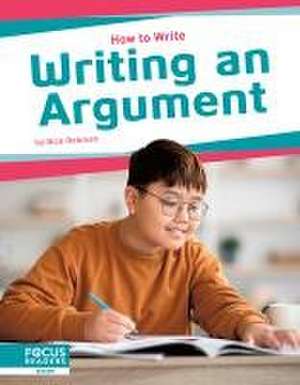 Writing an Argument de Nick Rebman