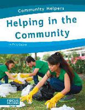 Helping in the Community de Trudy Becker