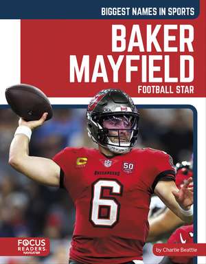 Baker Mayfield: Football Star de Charlie Beattie