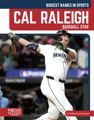Cal Raleigh: Baseball Star de Katherine Norquist