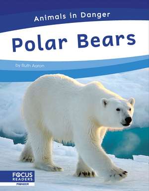 Polar Bears de Ruth Aaron