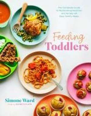 Feeding Toddlers de Simone Ward