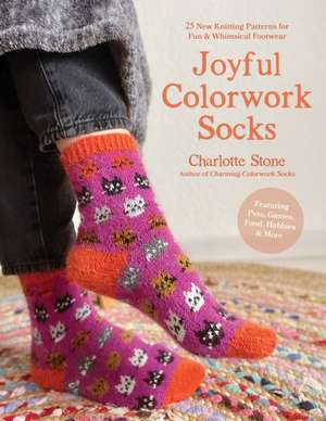 Joyful Colorwork Socks de Charlotte Stone