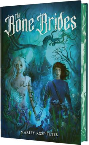 Bone Brides de Marley Rose-Teter