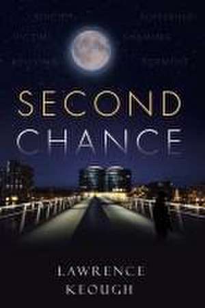 Second Chance de Larry Keough