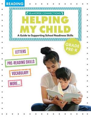 Helping My Child with Reading Pre-Kindergarten de Madison Parker