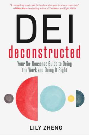 Dei Deconstructed de Lily Zheng
