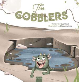 The Gobblers de Eva Creel