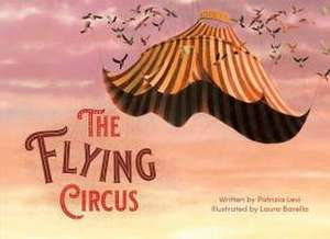 The Flying Circus de Patrizia Levi