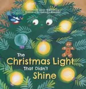 The Christmas Light That Didn't Shine de Susan Wallenburg