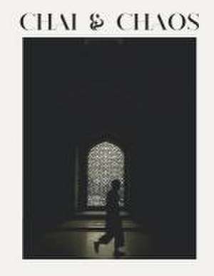 Aryan Sachdeva: Chai & Chaos