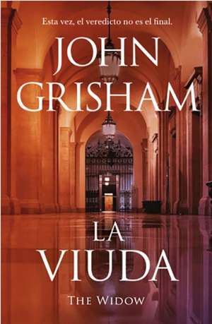 La Viuda (the Widow) de John Grisham