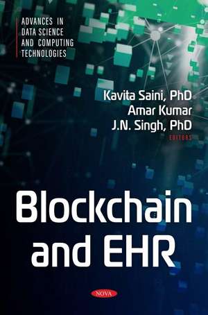 Blockchain and EHR de Kavita Saini